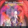 Marc Almond - The Willing Sinner: Live In Berlin (2003)