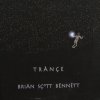 Brian Scott Bennett - Trance (1988)