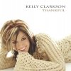 Kelly Clarkson - Thankful (2004)
