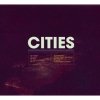 Cities - Cities (2006)