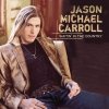 Jason Michael Carroll - Waitin' In The Country (2007)