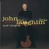 John McLaughlin Trio - Qué Alegría (1992)