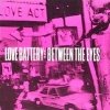 Love Battery - Between The Eyes (1991)