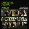 Lancaster County Prison - Every Goddamn Time (2003)