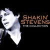Shakin' Stevens - Shakin' Stevens - The Collection (2005)