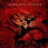 Escape With Romeo - Love Alchemy (2002)