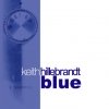 Keith Hillebrandt - Blue (2005)