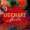 Eigenart - Malia (2007)