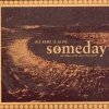 His Name Is Alive - Someday My Blues Will Cover The Earth (2001)