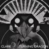 Chris Clark - Turning Dragon (2008)