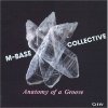 M-Base Collective - Anatomy Of A Groove (1992)