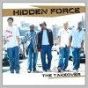 Hidden Force - The Takeover (2005)