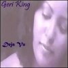 Geri King - Deja Vu (Tenderly, The LP) (2002)
