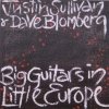 Dave Blomberg - Big Guitars In Little Europe (1995)
