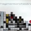 Fragment Orchestra - Fragmentorchestra (2002)