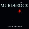 Keith Emerson - Murderock (1983)