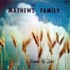 The Mathews Family - Sounds Of Love 