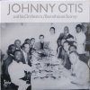 Johnny Otis And His Orchestra - Barrelhouse Stomp (1985)