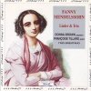 Fanny Mendelssohn Hensel - Lieder & Trio (1992)