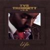 Tye Tribbett & G.A. - Life (2004)