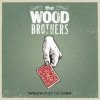 The Wood Brothers - Ways Not To Lose (2006)