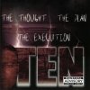 Ten - The Thought, The Plan, The Execution (1999)