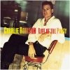 Charlie Robison - Life Of The Party (1998)