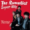 The Romantics - Super Hits (1998)