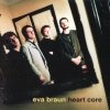 Eva Braun - Heart Core (1998)