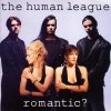 The Human League - Romantic? (1990)