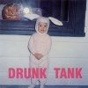 Drunk Tank - Drunk Tank (1991)