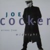 Joe Cocker - Across from Midnight (1997)