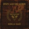 Jesus and the Gurus - King Ov Salò (2006)