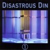 Disastrous Din - 1 (1996)