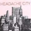 Headache City - Headache City (2005)