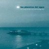 Los Planetos Del Agua - Too May Bricks And Not Enough Sea (2001)