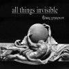 All Things Invisible - Helios Chariot (2007)