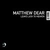 Matthew Dear - Leave Luck To Heaven (2003)