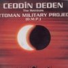 Ottoman Military Project - Ceddin Deden / The Remixes (1999)