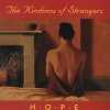 The Kindness Of Strangers - H•O•P•E (1993)