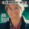 John Denver - 16 Biggest Hits (2006)