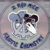 2 Bad Mice - Kaotic Chemistry (1995)