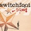 Switchfoot - Stars (edit) (2005)