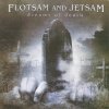 Flotsam and Jetsam - Dreams Of Death (2005)