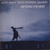 Lotte Anker Mette Petersen Quartet - Beyond The Mist (1989)