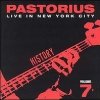 Jaco Pastorius - Live In New York City, Vol. 7: History (1999)