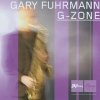 Gary Fuhrmann - G-Zone (2005)
