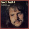 Fredl Fesl - Die Vierte - Bayrische und melankomische Lieder (2004)