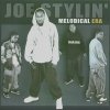 Joe Styles - Melodical Era (2002)