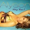 Alyson - Hey You 